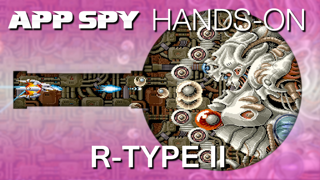 R-Type II | Hands-On