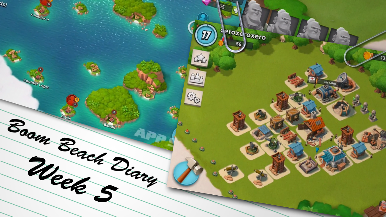 The Boom Beach Diary - Week 5